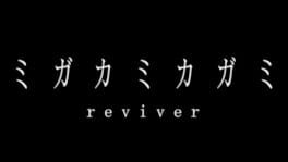 Migakamikagami: Reviver artwork 2