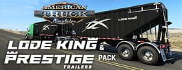 American Truck Simulator: Lode King & Prestige Trailers Pack artwork 1