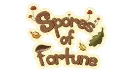 Spores of Fortune