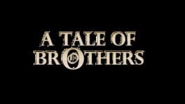 A Tale of Brothers artwork 2