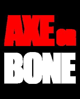 Axe or Bone artwork 2