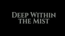Deep Within the Mist artwork 2