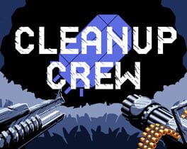 Clean Up Crew artwork 1