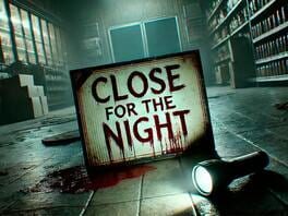 Close for the Night artwork 1