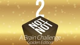 Not Not 2: A Brain Challenge - Golden Edition artwork 1