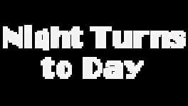 Night Turns to Day artwork 2