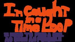 I'm Caught in a Time Loop: I Need to Find a Girl as Soon as Possible artwork 2