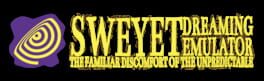 Sweyet Dreaming Emulator the Familiar Discomfort of the Unpredictable artwork 1