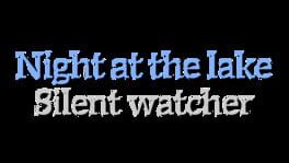 Night at the Lake: Silent Watcher artwork 2