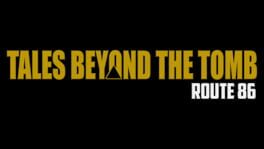 Tales Beyond the Tomb: Route 86 artwork 2
