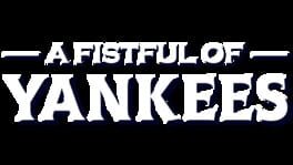 A Fistful of Yankees artwork 4