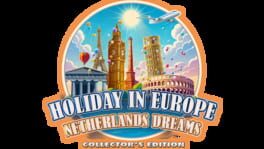 Holiday in Europe: Netherlands Dreams - Collector's Edition artwork 1