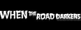 When the Road Darkens artwork 3