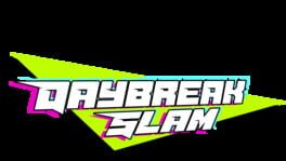 Daybreak Slam artwork 2
