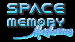 Space Memory: Mushrooms artwork 2