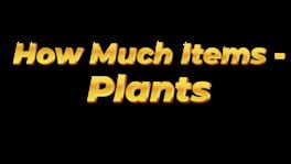 How Much Items: Plants artwork 2
