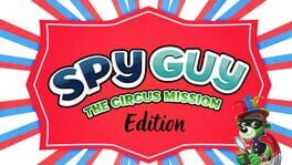 Spy Guy The Circus Mission Edition artwork 1