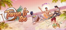 Tame It Too! artwork 2