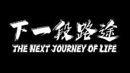 The Next Journey of Life artwork 2