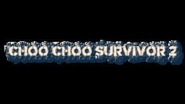 Choo Choo Survivor 2 artwork 2