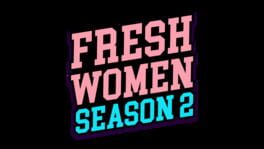 FreshWomen: Season 2 artwork 3
