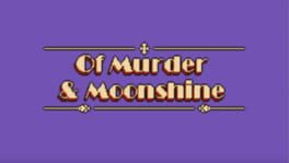 Of Murder and Moonshine artwork 1