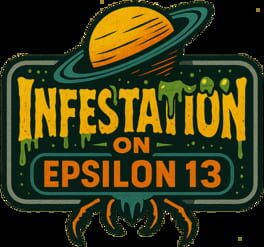 Infestation on Epsilon 13 artwork 1