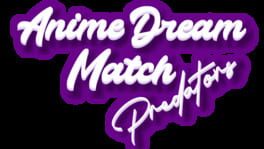Anime Dream Match: Predators artwork 2