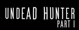 Undead Hunter Part I artwork 1