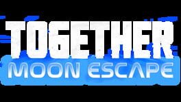 Together: Moon Escape artwork 2