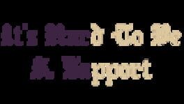 It's Hard To Be A Support artwork 2