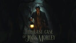 The Last Case of John Morley artwork 1