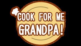Cook for Me Grandpa! artwork 2