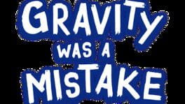 Gravity Was A Mistake artwork 2
