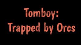 Tomboy: Trapped by Orcs artwork 2