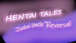 Hentai Tales: Isekai Uncle Reversal artwork 2