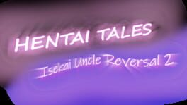 Hentai Tales: Isekai Uncle Reversal 2 artwork 2
