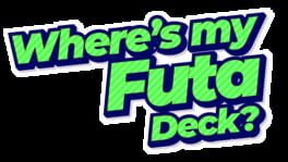 Where's my Futa Deck? artwork 2