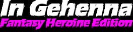 In Gehenna Fantasy Heroine Edition artwork 2