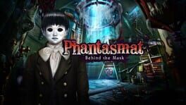 Phantasmat: Behind the Mask artwork 1