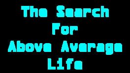 The Search For Above Average Life artwork 2