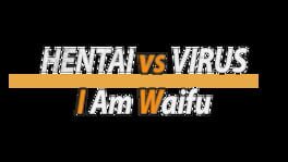 Hentai vs Virus: I Am Waifu artwork 2