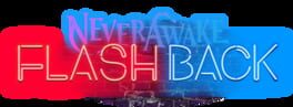 NeverAwake Flashback artwork 2