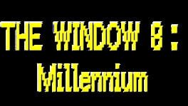 The Window 8: Millennium artwork 2