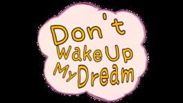 Don't Wake Up My Dream artwork 2