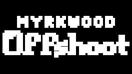 Myrkwood: Offshoot artwork 1