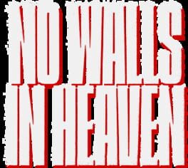 No Walls in Heaven artwork 2