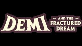 Demi and the Fractured Dream artwork 2