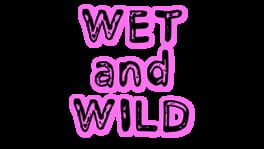 Wet and Wild artwork 2