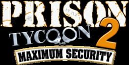 Prison Tycoon 2: Maximum Security artwork 1